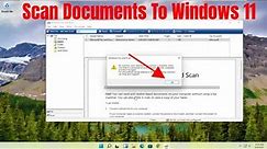 How To Scan Documents To Computer - Windows 11