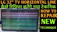LG 32" LED TV MULTIPLE HORIZONTAL COLOUR LINES HOW TO FIX | एलजि टिवि PANEL REPAIR |
