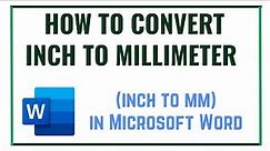 How to Convert Inch to Millimeter (inch to mm) in Microsoft Word