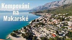 S karavanem na Makarskou Riviéru 🎉 | Nejbizárnější kemp s nejhezčí pláží v Chorvatsku | Podgora