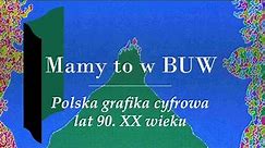 Polska grafika cyfrowa lat 90. XX wieku