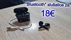 Jeftine "bluetooth" slušalice za telefon? 18€