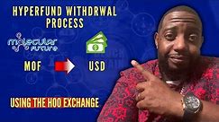 Hyperfund for Beginners | Withdrawal Process | Converting MOF