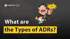 What are the types of ADRs? | Adverse Drug Reactions | Pharmacology Animation