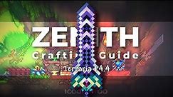 Zenith Crafting Guide - Terraria 1.4.4