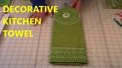 Decorative Kitchen Towel | The Sewing Room Channel