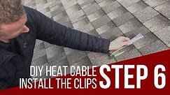 DIY HEAT CABLE | STEP 6 | INSTALLING THE CLIPS