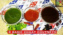 चाट चटनिया - 3 Basic chutneys for chaat-Bhel chutneys-Green, red garlic, sweet & sour chutney recipe