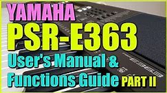 Yamaha PSR-E363 - Video User's Manual & Functions [Part II]