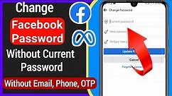 How To Change Facebook Password Without Knowing Current Password (Without Email & Phone Number)