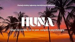 Huna – skąd się wzięła, co to jest, związki z psychologią 🌴MagicznyCoaching.PL - Wróżka Anna Żarek