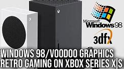 Xbox Series X|S Running Windows 98 - Quake, Half-Life, Unreal, Turok - Classic PC Gaming!
