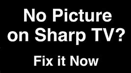 Sharp TV No Picture but Sound - Fix it Now