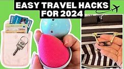 The Best Travel Hacks You Will Hear in 2024