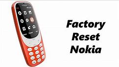 How To Factory Reset Nokia Phone - Nokia 105, 106, 225, 3310, 110