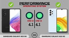 SAMSUNG GALAXY A53 5G VS SAMSUNG GALAXY A33 5G - Comparison Galaxy A53 & Galaxy A33