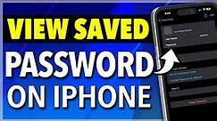 How to Find Saved Passwords on iPhone