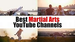 9 Best Martial Arts YouTube Channels