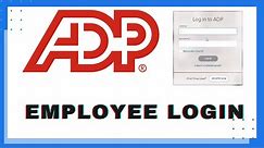 ADP Employee Login: How to Login to ADP Employee Account?