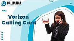 Verizon Calling Card: The Easiest Way To Make Cheap Calls with a Verizon Calling Card | Callmama