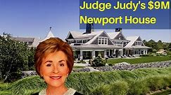 JUDGE JUDY | Inside JUDGE JUDY’S $9 Million NEWPORT Mansion | House Tour