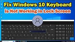 How to fix Keyboard Not Working in Lock Screen on Windows 10 | On-Screen Keyboard for Lock Screen