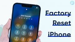 2023 How to Factory Reset iPhone When Locked? 4 Ways to Reset Your iPhone! [iOS 16]