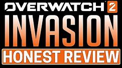 My Honest Overwatch 2 Invasion PvE Review...