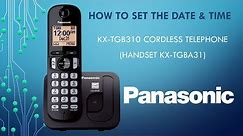 Panasonic - Telephones - KX-TGB310 - How to Set the date and time