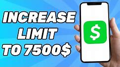 How to Increase Cash App Limit to 7500$ (Full Guide)