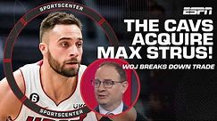 Woj: Max Strus agrees to 4-year, $63M sign-and-trade with the Cavaliers | SportsCenter