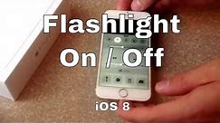 iPhone 6 / iPhone 6 plus - how to turn on the flashlight ios8