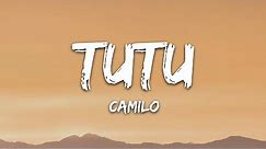 Camilo & Pedro Capó - Tutu (Lyrics/Letra)
