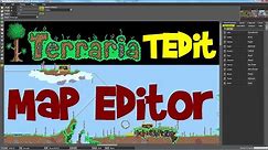 TEdit Tutorial: Terraria Map Viewer/Editor, 1.3.1 PC (with download links!)
