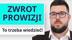 Zwrot prowizji bankowej - TO TRZEBA WIEDZIEĆ