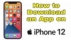How to download and install an app on iPhone 12 from App Store