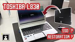 Toshiba L830 Restoration and Upgrades! Is it worth in 2020 ?