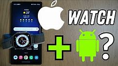 How to Use Apple Watch with Android Phone?