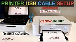 Canon Pixma MG3620 Printer USB Cable Plug-In & use, Printing & Scanning Review.