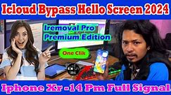#icloudbypassfull #iphone XR to 14 plus/Pro/Max with SIGNAL #IRemoval Pro Premium Edition2024