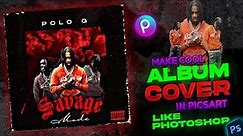 Make Album Cover In Android 2022 | Make Album Cover Art In PicsArt | Mixtape Cover | Like Photoshop