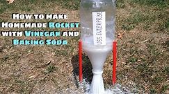 How to make Homemade Rocket with Vinegar and Baking Soda