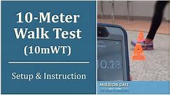 10 Meter Walk Test - Setup and Instruction