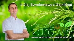 Olej Żywokostowy z Gojnikiem Naturalnie Na Zdrowie.pl