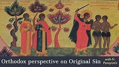 What is the Orthodox Perspective on Original Sin?