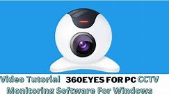 360Eyes For PC| Configure 360Eyes For PC For Windows OS