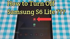 How To Turn Off Samsung Galaxy Tab S6 Lite?