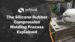 The Silicone Rubber Compression Molding Process Explained