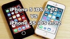 iPhone 5 iOS 9.3.2 VS iPhone 5S iOS 9.3.2