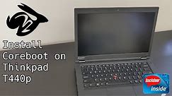 Install Coreboot on Thinkpad T440p
